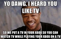 YO DAWG